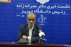 دکتر نصراله زاده:دانشگاه تبریز همیشه سربلند است